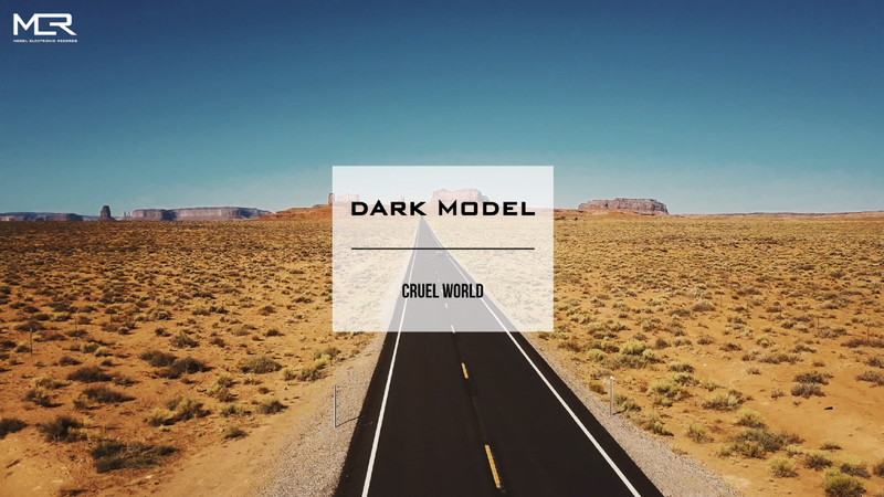 Dark Model - Cruel World 2