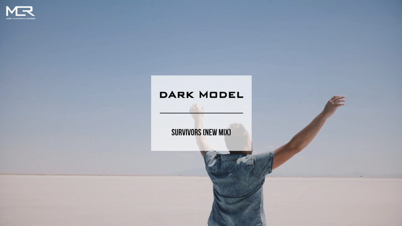 Dark Model - Survivors 1