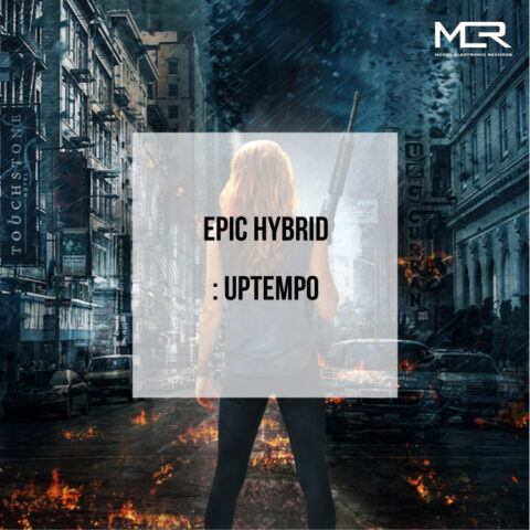 Epic Hybrid -Uptempo (Model Electronic Records Playlist)