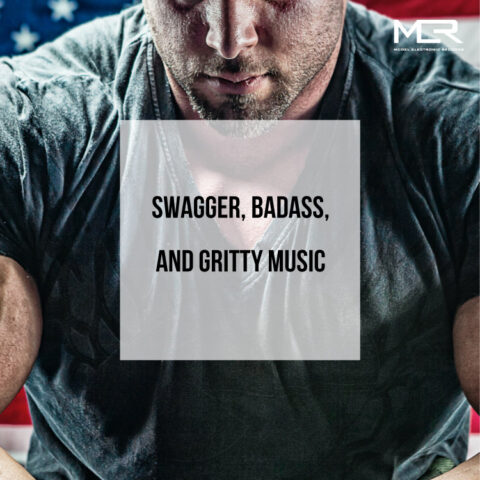 Swagger & Badass Music (Model Electronic Records Playlist)