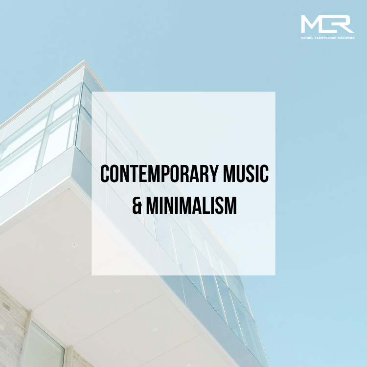 Contemporary Music & Minimalism